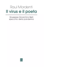 Il virus e il poeta Giuseppe Gioachino Belli specchio della pandemia di Raul Mo