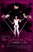 The Ghost in Me