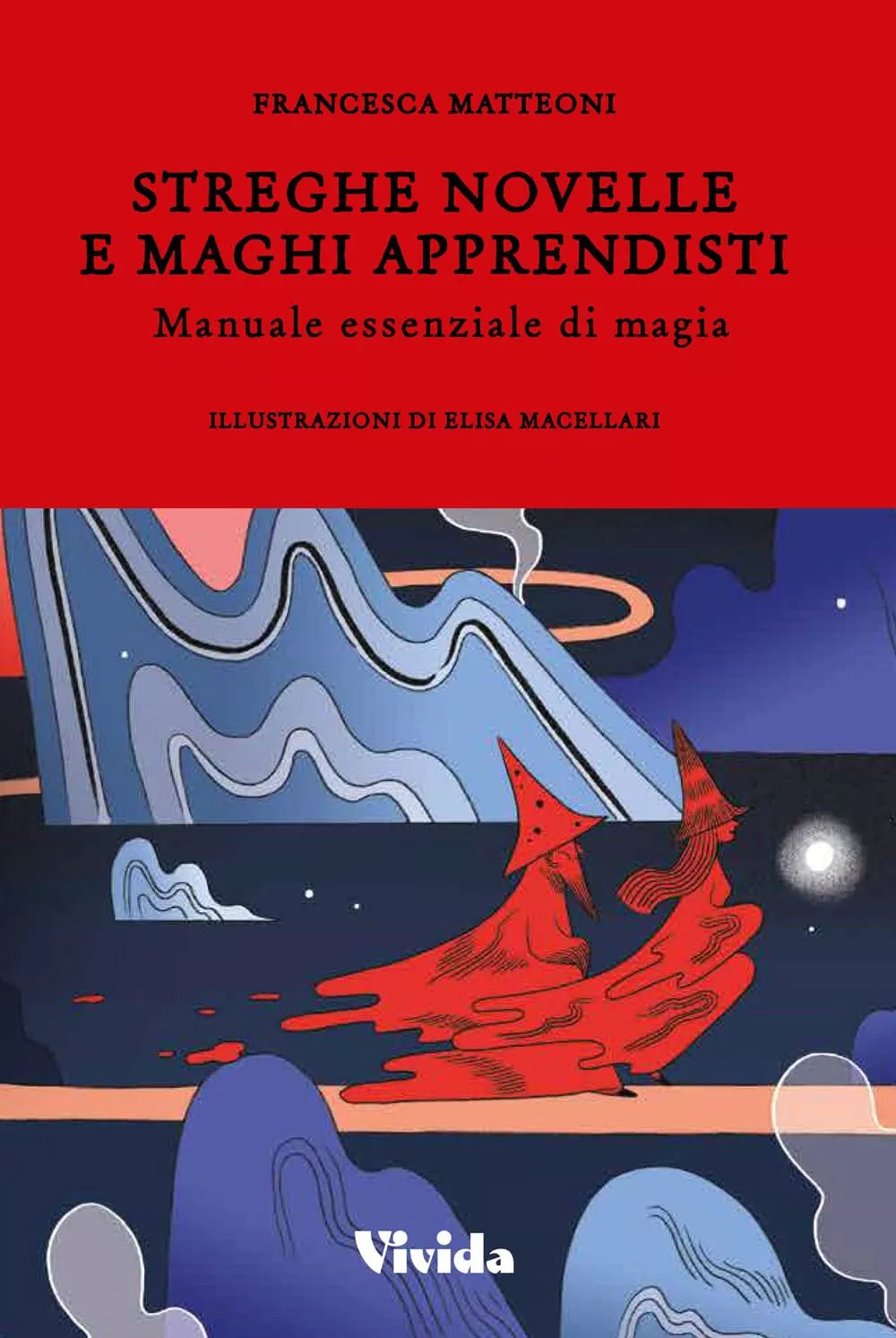 Streghe novelle e maghi apprendisti