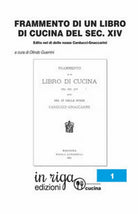 Frammento di Libro di Cucina del secolo XIV. Edito nel di delle nozze Carducci -