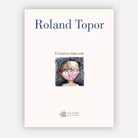 Il bambino tutto solo di Roland Topor