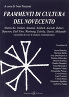 Frammenti di cultura del Novecento di Ivan Pozzoni, 2013, Gilgamesh Edizioni