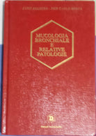 Mucologia bronchiale e (...) - AA. VV. - Dompé Farmaceutici - 1990 - G