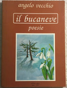 Il bucaneve di Angelo Vecchio, 1989, Edizioni Calico