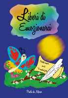 Liberi di emozionarci di Paola De Marco 2021 Indipendently Published