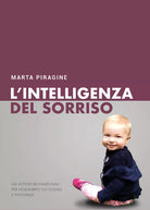 L’intelligenza del sorriso. Gli attivatori funzionali per l’equilibrio occlusale