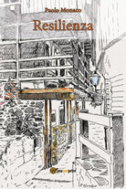 Resilienza di Paolo Monaco, 2021, Youcanprint