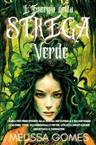 L Energia della Strega Verde Guida per Principianti alla Magia Metafisica e Inc