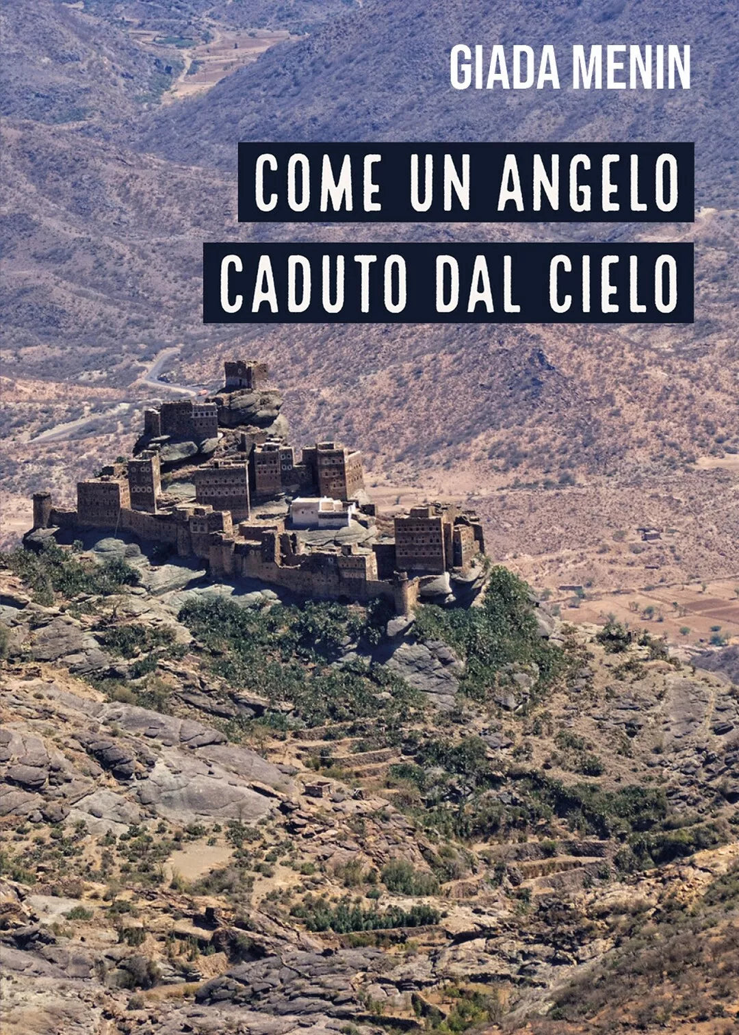 Come un angelo caduto dal cielo di Giada Menin, 2018, Youcanprint