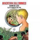 Avventura sull Orinoco di Gianni De Luca