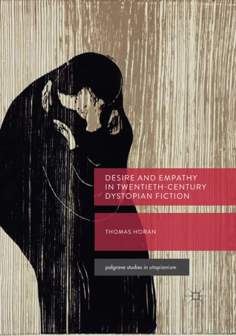 Desire and Empathy in Twentieth