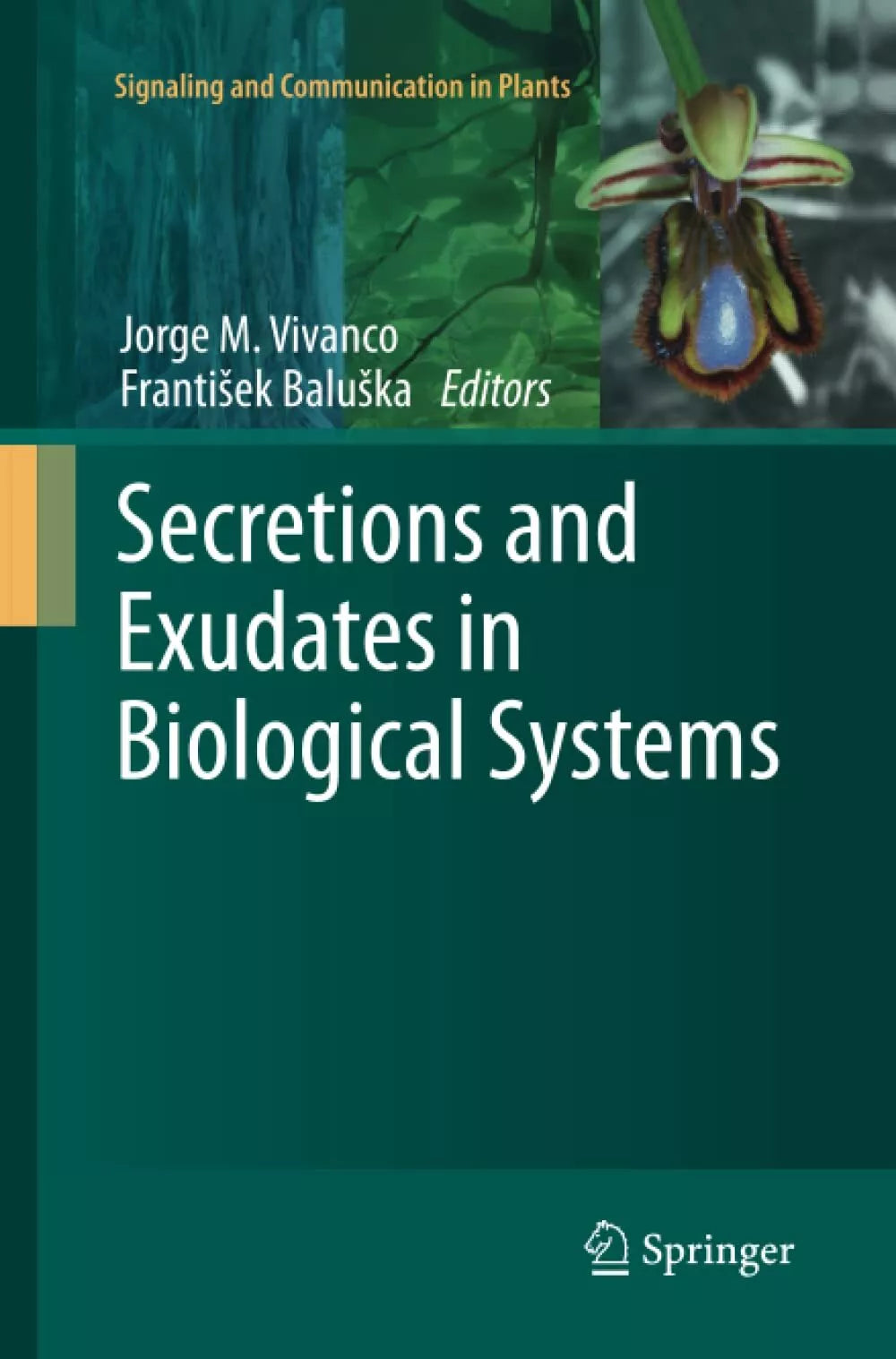 Secretions and Exudates in Biological Systems
