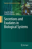Secretions and Exudates in Biological Systems