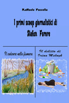 I primi scoop giornalistici di Stefan Furore di Raffaele Fuccella 2021 Youca