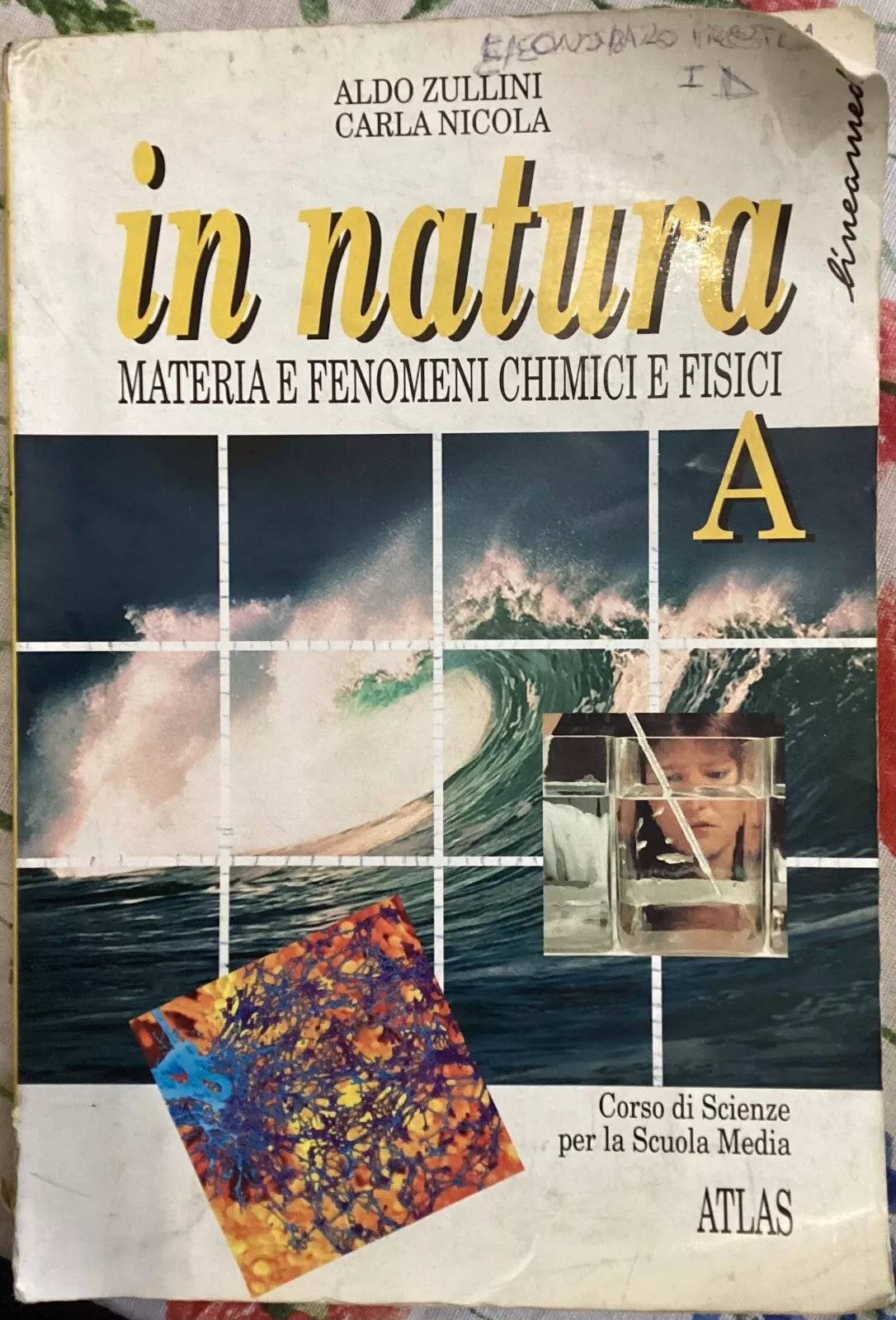 In natura Materia e fenomeni chimici e fisici A Per la Scuola media di Aldo