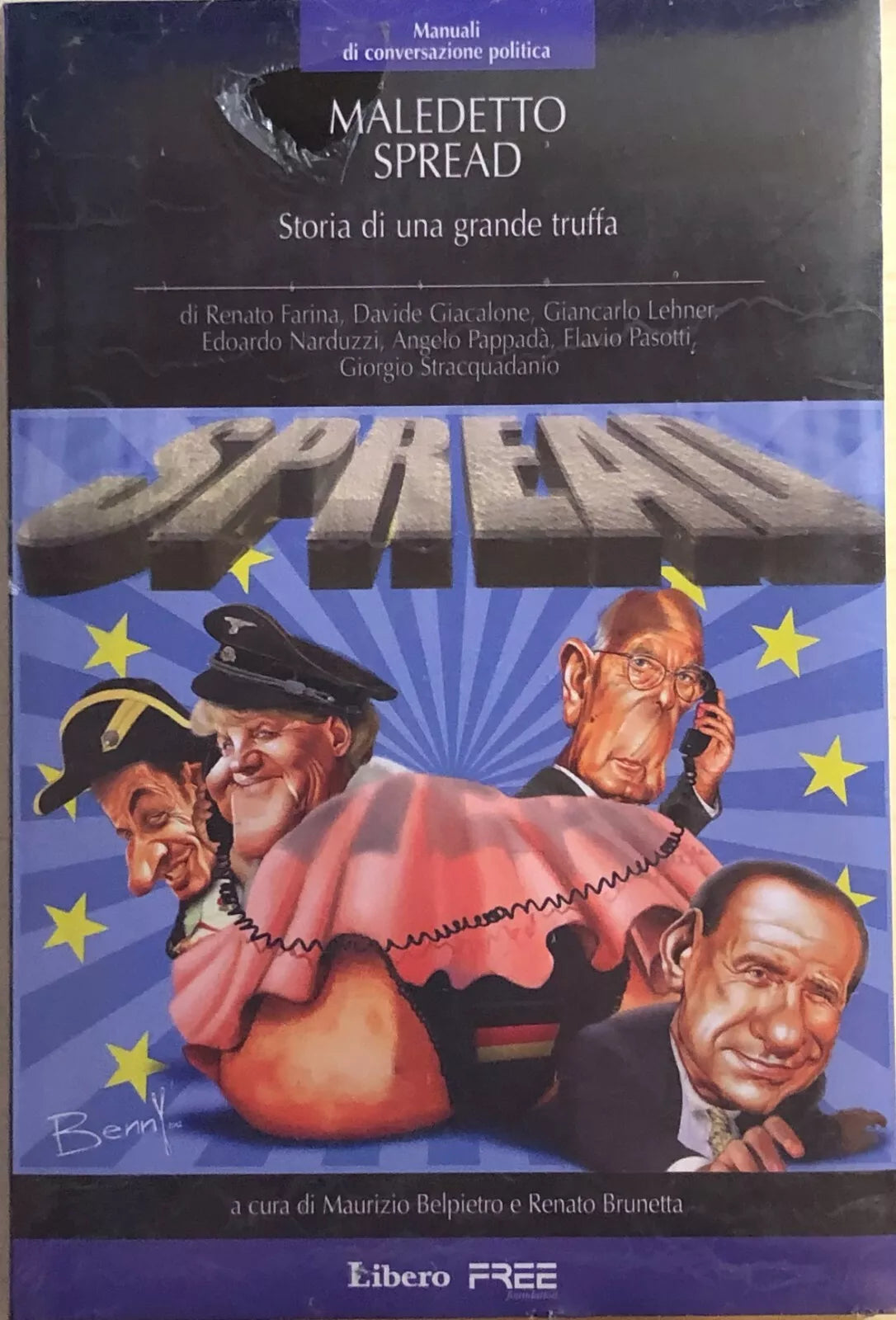 Maledetto spread, Storia di una grande truffa di AA.VV., 2012, Liberofree