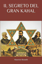 IL SEGRETO DEL GRAN KAHAL di Maurizio Rossetti