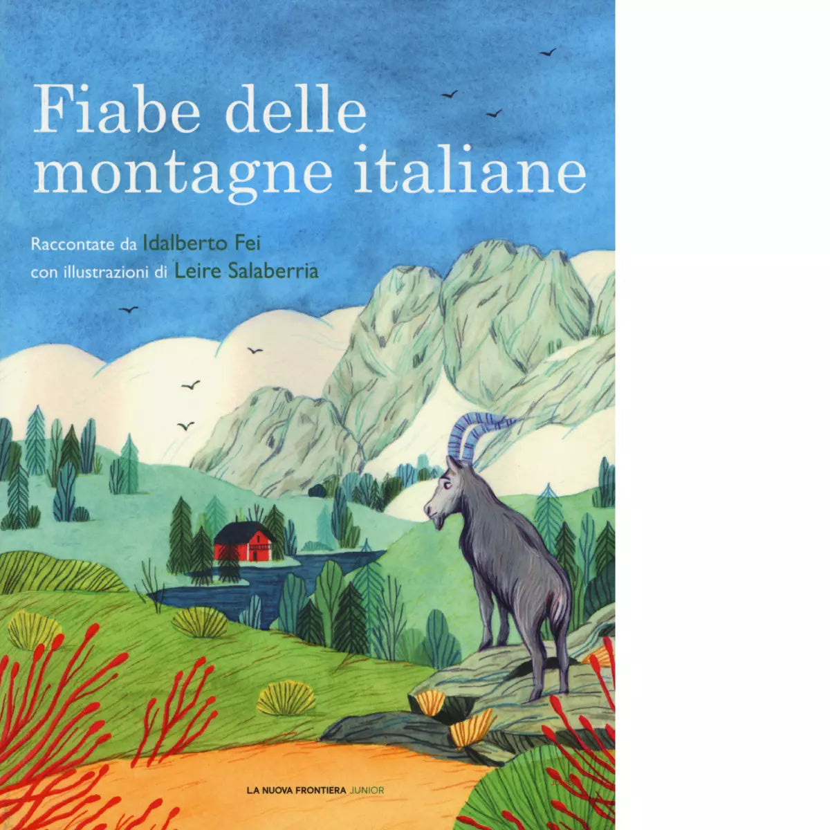 Fiabe delle montagne italiane di Idalberto Fei
