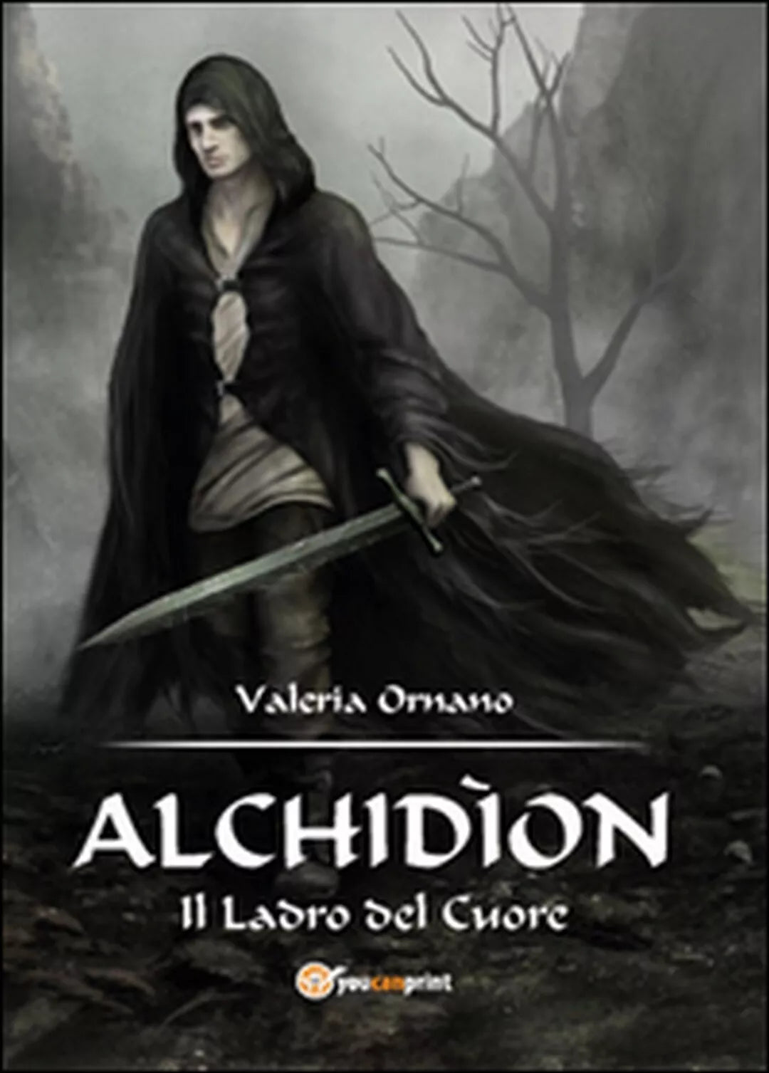 Alchidion. Il ladro del cuore di Valeria Ornano, 2015, Youcanprint