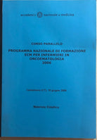Programma nazionale di formazione ECM per infermieri in oncoematologia, 2006, Ac