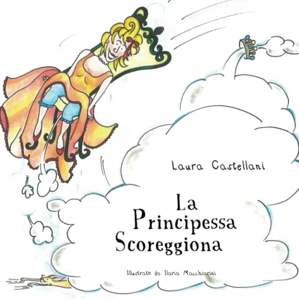 La Principessa scoreggiona di Laura Castellani