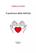 Il profumo della felicit di Federica Ottone
