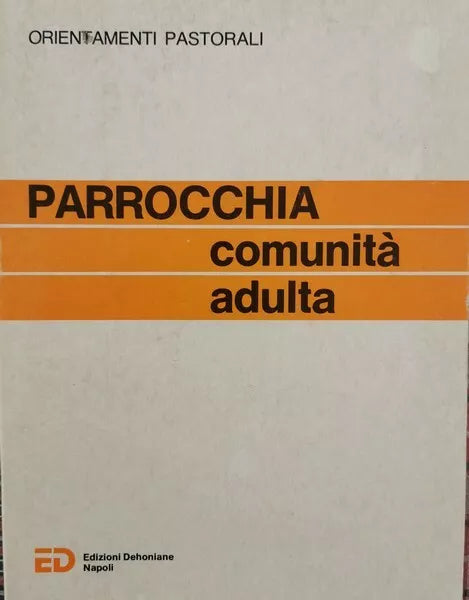 Parrocchia comunita adulta, Edizioni Paoline, 1977 - ER