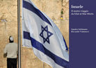 Israele. Il nostro viaggio da Eilat al Mar Morto di Sandra Solimano, Riccardo Va