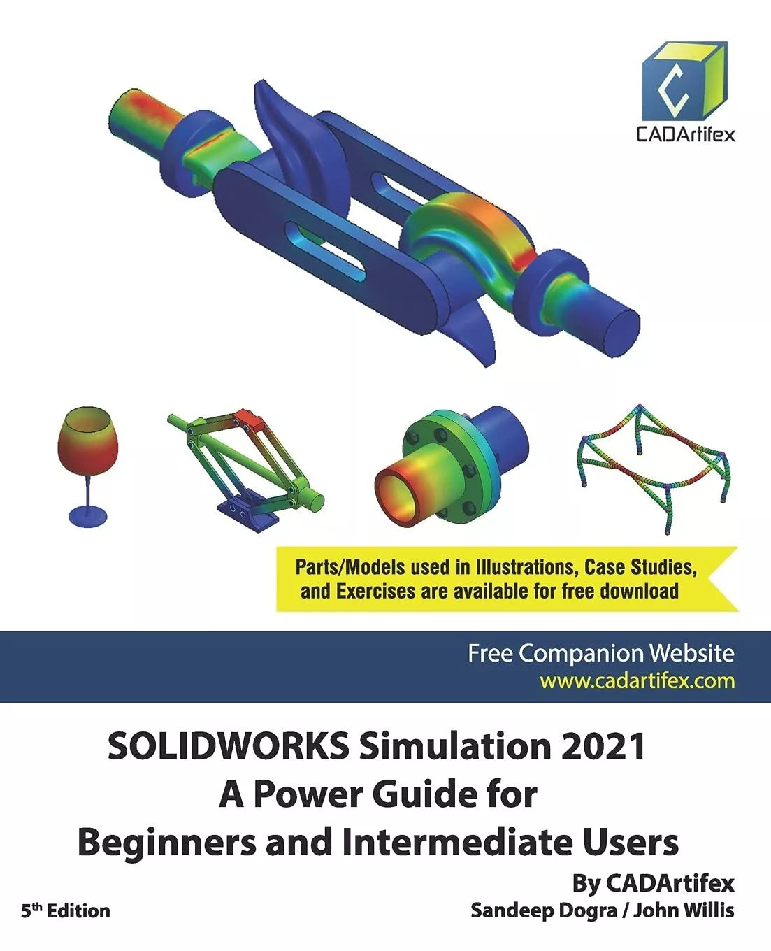 SOLIDWORKS Simulation 2021: A Power Guide for Beginners and Intermediate Users d