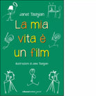 La mia vita un film di Janet Tashjian