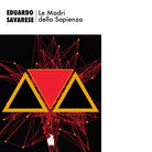 Le Madri della Sapienza Libro di Eduardo Savarese