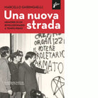 Una nuova strada di Marcello Ghiringhelli