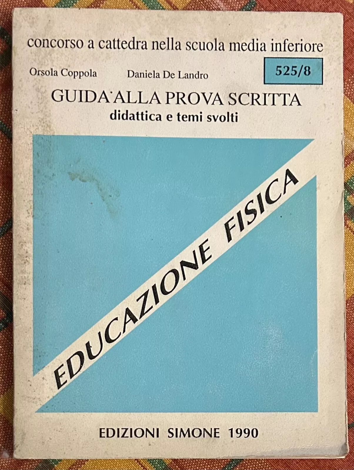 Educazione Fisica Guida alla prova scritta