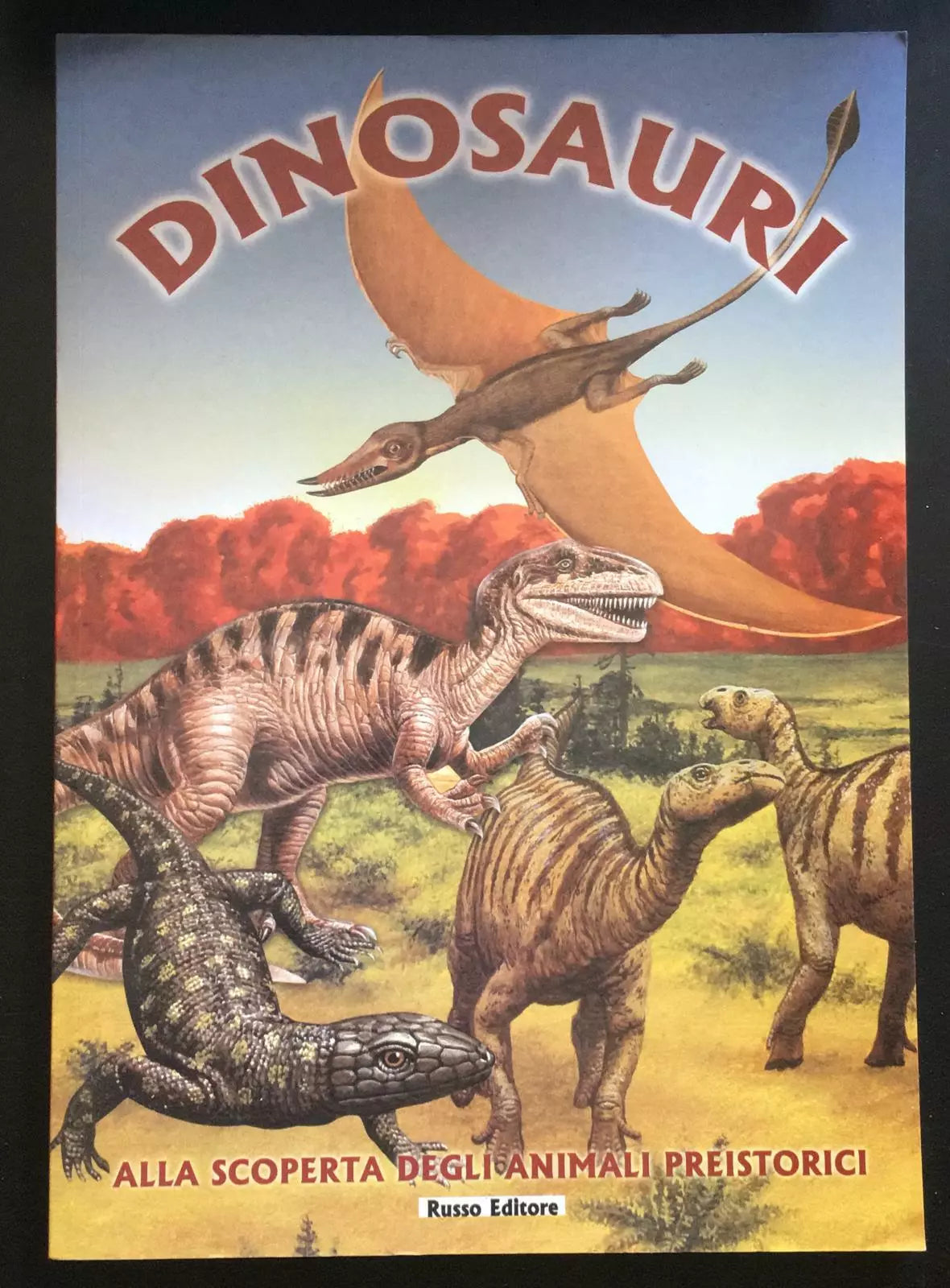 Dinosauri - Autori Vari, Russo Editore - P