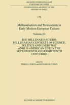 Millenarianism and Messianism in Early Modern European Culture Volume III