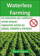 Waterless farming di Francis Freeman, 2015, Youcanprint