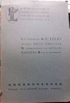 Il Lelio, ovvero dell'amicizia - M.Tullio Cicerone - G.C. Sansoni Ed. - 1927 - G