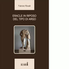 Eracle in riposo del tipo di Argo di Rosati Fabrizio