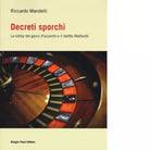 Decreti sporchi di Riccardo Mandelli