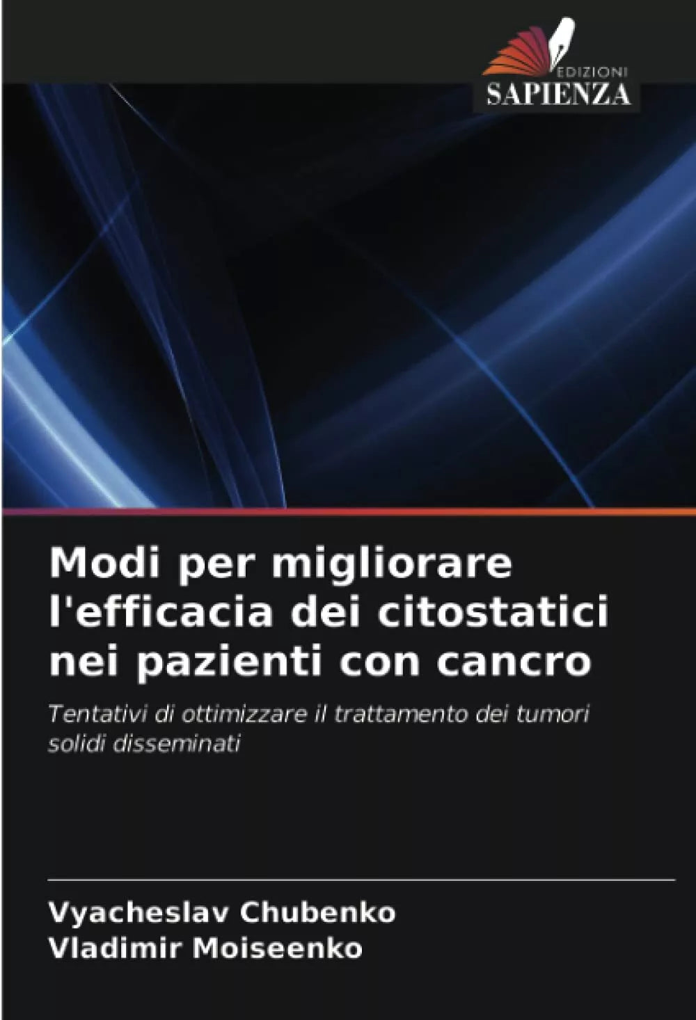 Modi per migliorare l efficacia dei citostatici nei pazienti con cancro