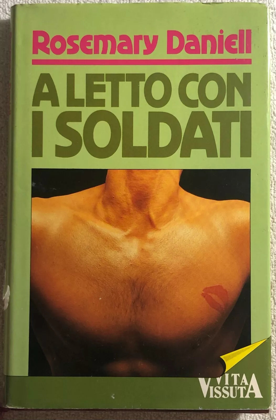 A letto con i soldati di Rosemary Daniell, 1986, Euroclub