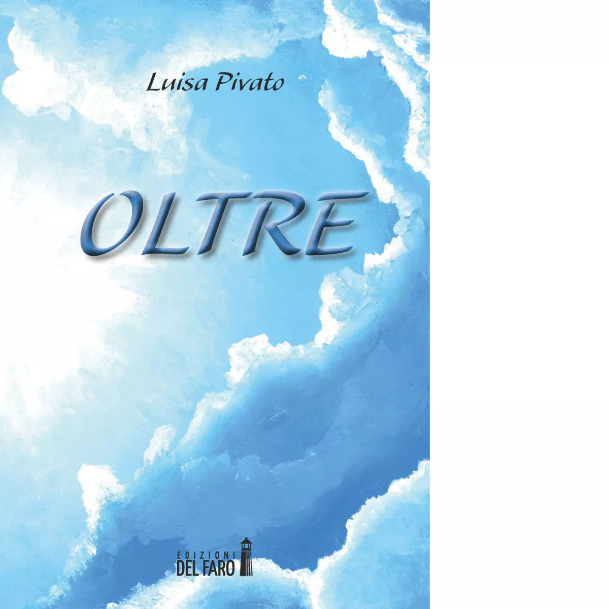 Oltre di Pivato Luisa