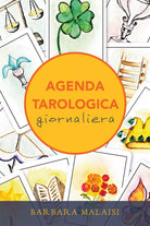 Agenda tarologica giornaliera di Barbara Malaisi, 2021, Youcanprint