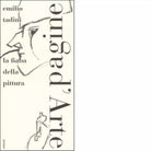 La fiaba della pittura di Emilio Tadini