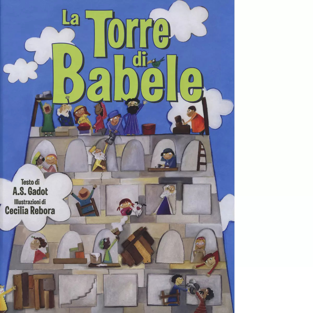 La torre di Babele di A S Gadot