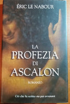 LA PROFEZIA DI ASCALON -ERIC LE NABOUR - SAN PAOLO - 2005 - M