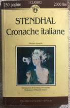 Cronache italiane di Stendhal, Dominique Fernandez, 1993, Newton Compton Edito