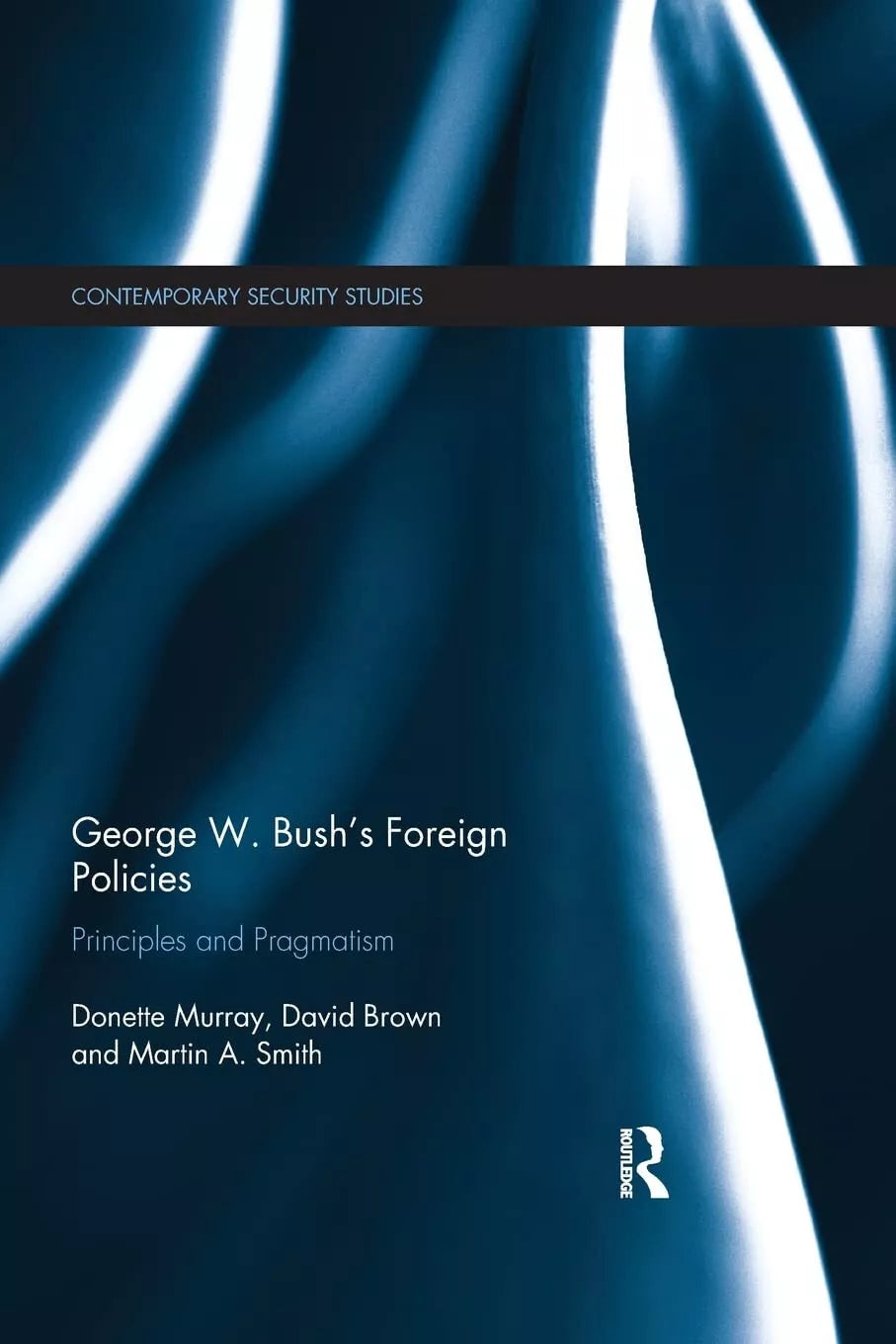 George W Bush s Foreign Policies