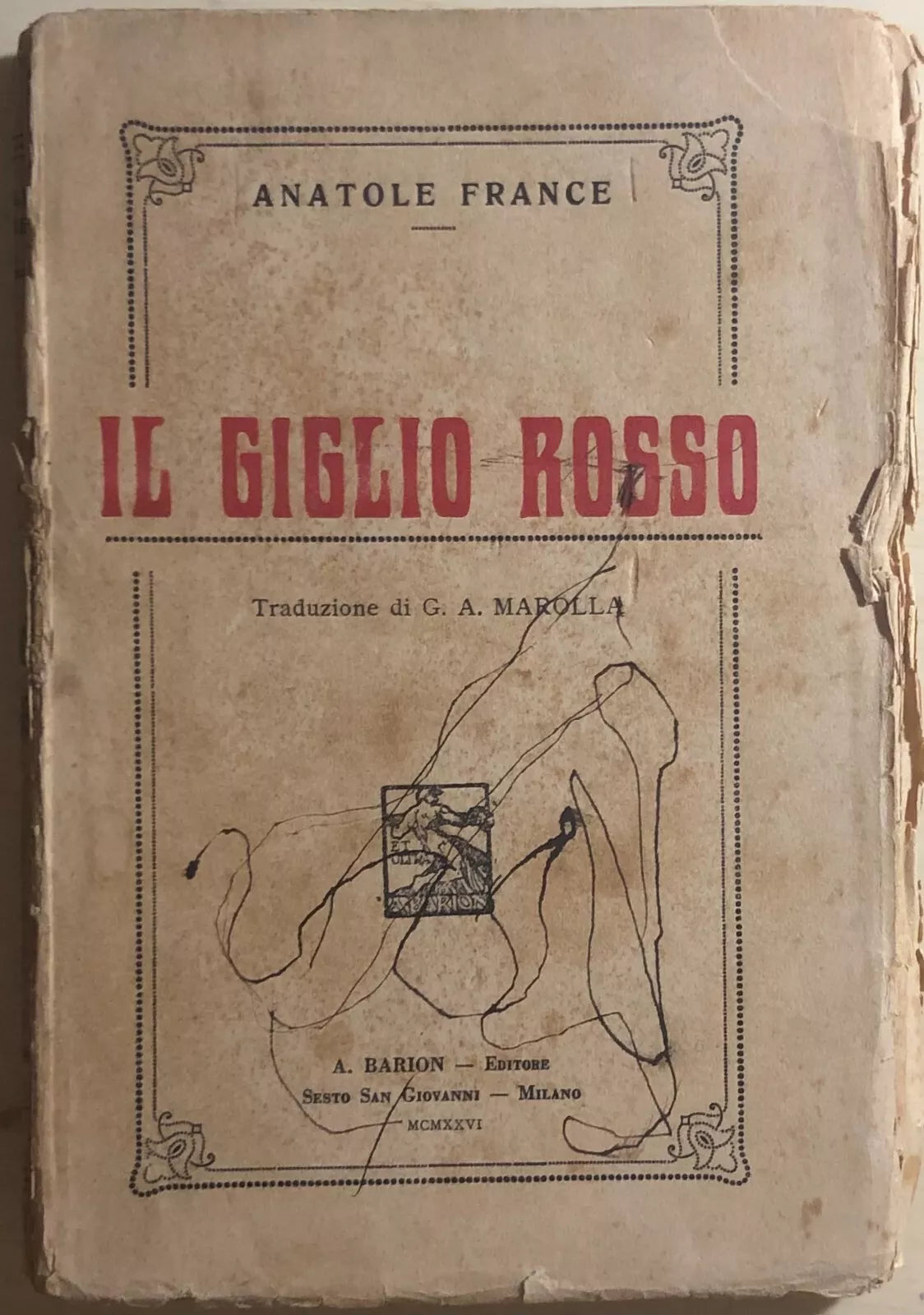 Il giglio rosso di Anatole France, 1926, A. Barion Editore