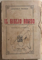 Il giglio rosso di Anatole France, 1926, A. Barion Editore